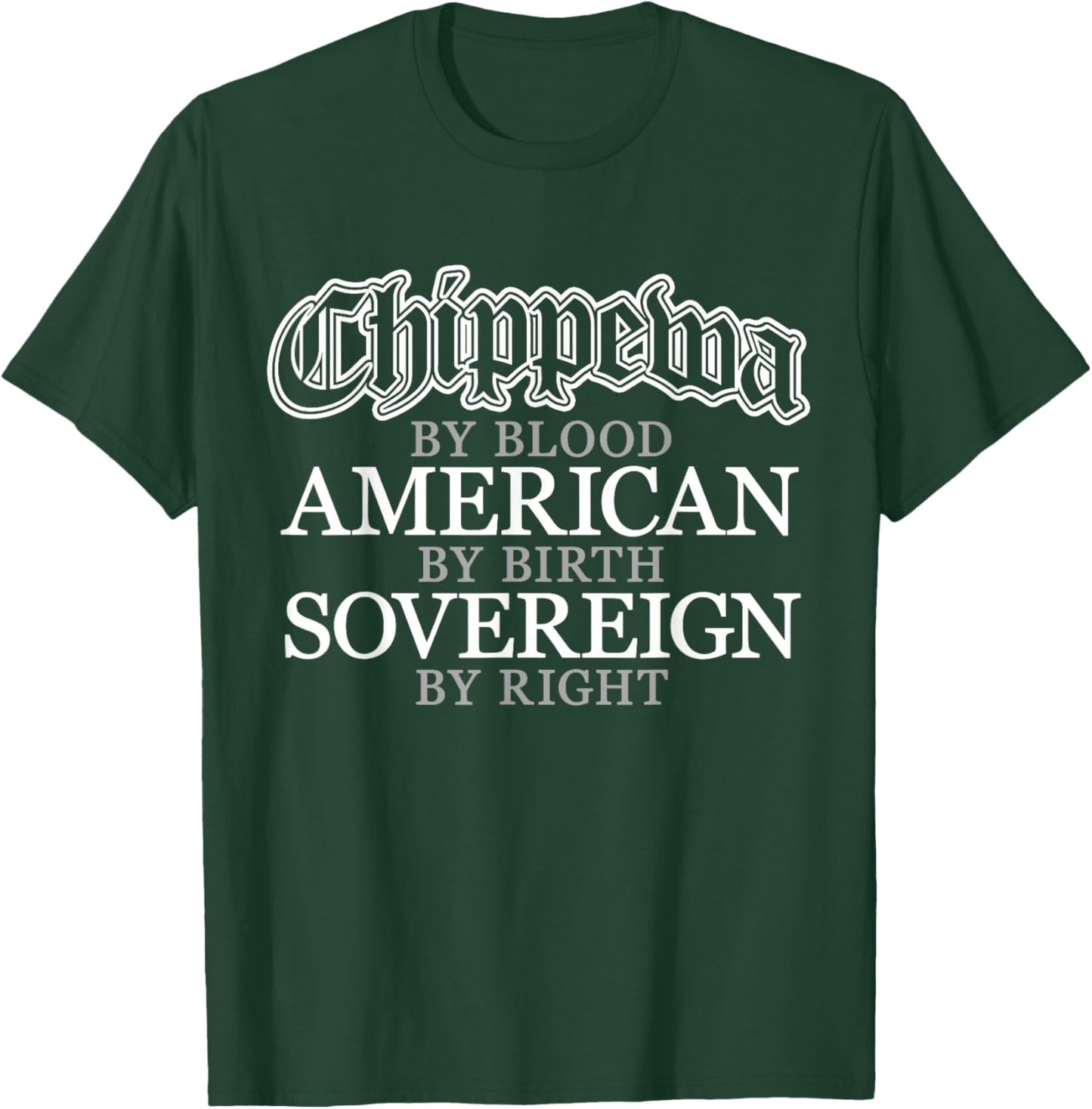 Chippewa Native American Indian T-Shirt - T-Shirt | Forest