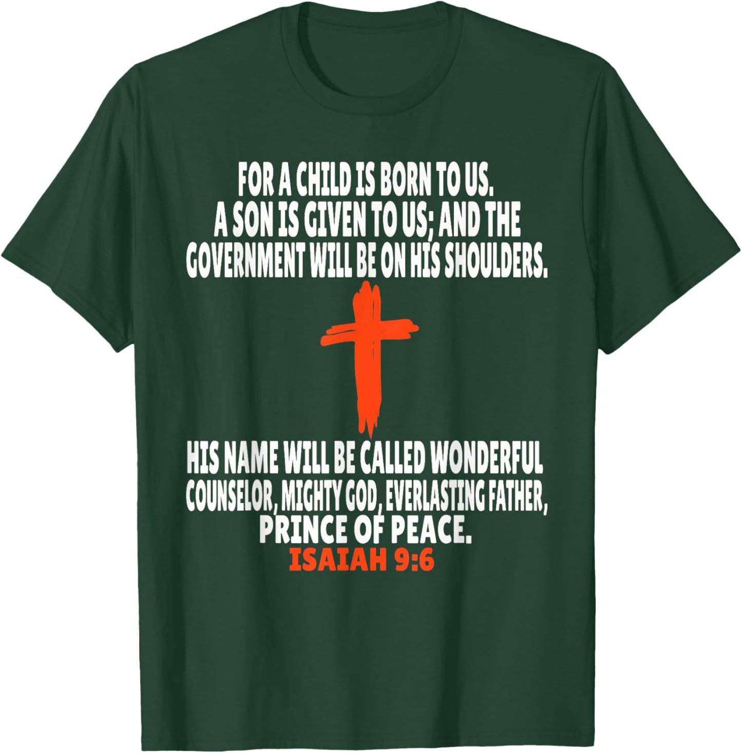 Isaiah 9:6 Bible Verses Scripture T-Shirt - T-Shirt | Forest