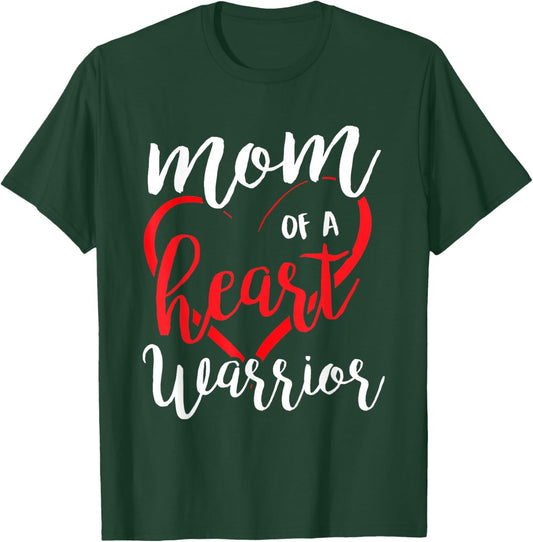 Mom of A Heart Warrior CHD Heart Disease Awareness Month T-Shirt - T-Shirt | Forest