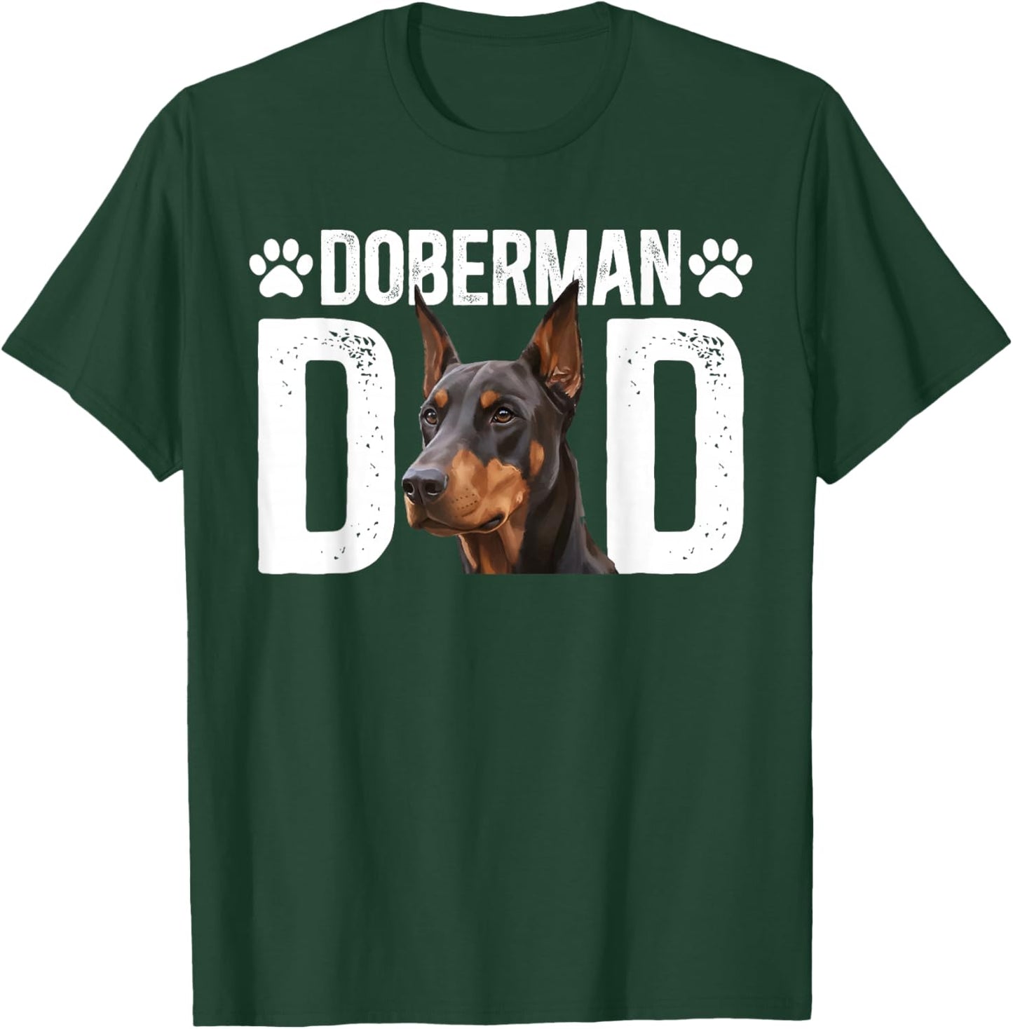 Doberman Dad Proud Dad of A Doberman Pinscher Dad T-Shirt - T-Shirt | Forest