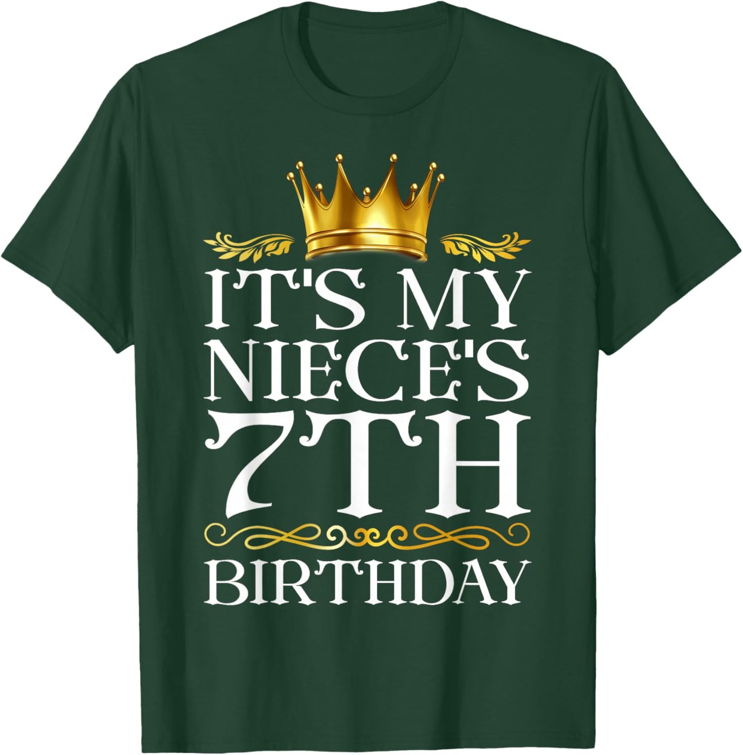 It's My Niece's 7th Birthday Happy Birthday 7 Years Old T-Shirt - T-Shirt | Forest