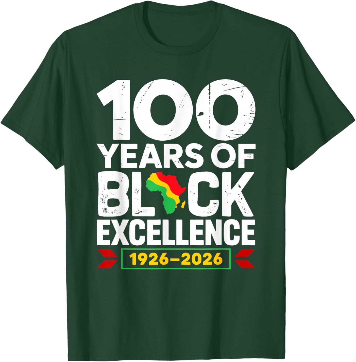 100 Years of Black Excellence Centennial Black History T-Shirt - T-Shirt | Forest