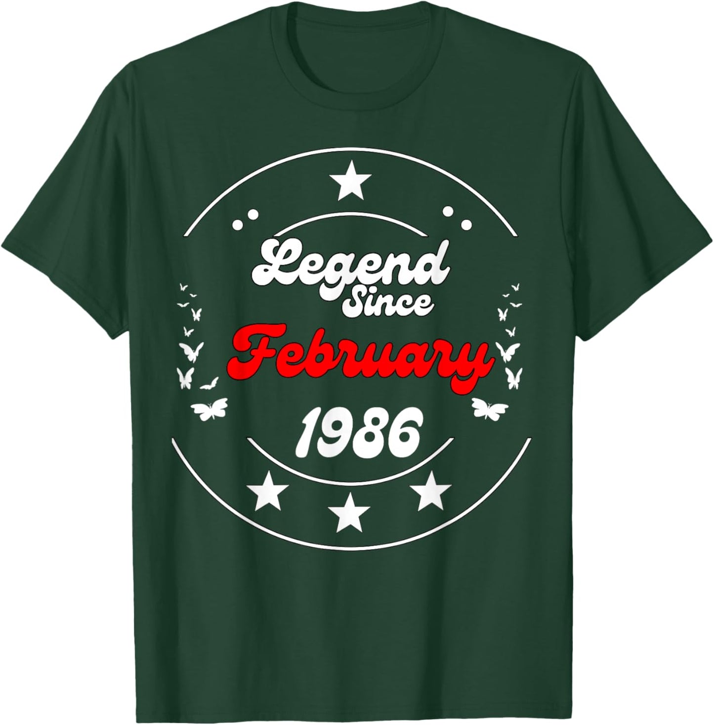 February 1986 Birthday Legend Man Boy Since February 1986 T-Shirt - T-Shirt | Forest