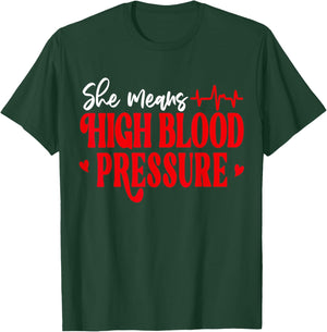I Still Give Him Butterflies She Means High Blood Pressure T-Shirt - T-Shirt | Forest