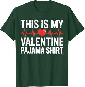 This is My Valentine Pajama Shirt Cute Valentine’s Day T-Shirt - T-Shirt | Forest