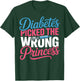 Type One Diabetes Picked The Wrong Princess Pride T-Shirt - T-Shirt | Forest