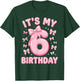 6th Birthday Girls 6 Years Old It's My Six T-Shirt - T-Shirt | Forest