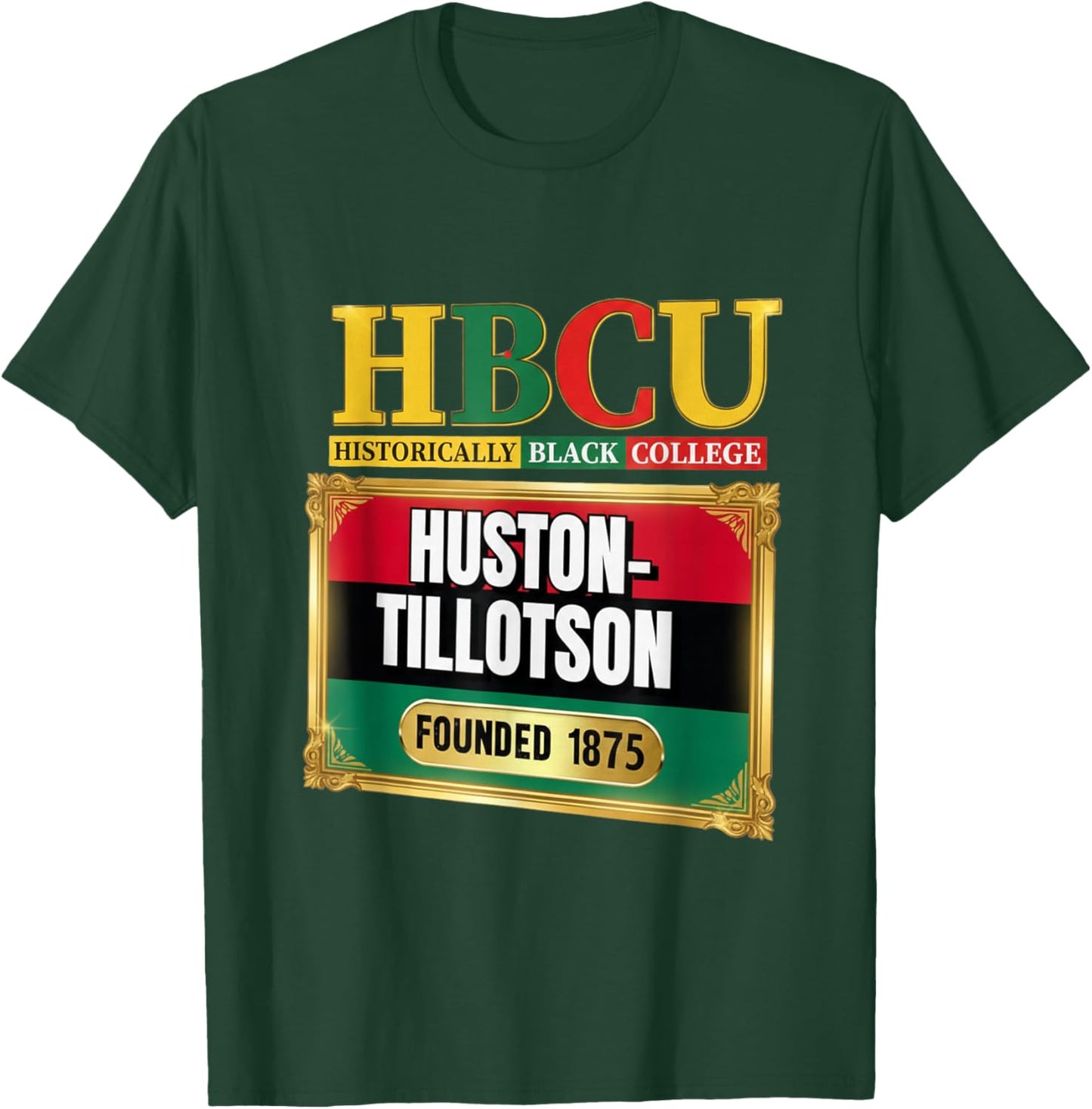 Huston-Tillotson University HTU HBCU Pride Austin Texas T-Shirt - T-Shirt | Forest
