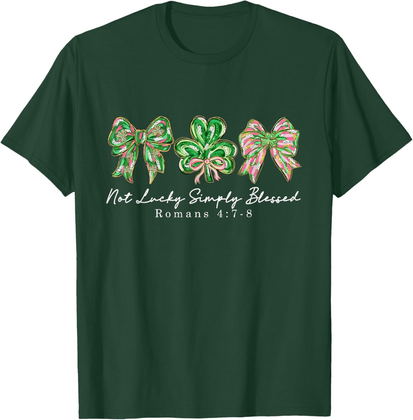 Not Lucky Simply Blessed Retro Coquette St Patrick's Day T-Shirt - T-Shirt | Forest
