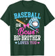 Baseball Or Bows Big Brother Loves You Gender Pink Or Blue T-Shirt - T-Shirt | Forest