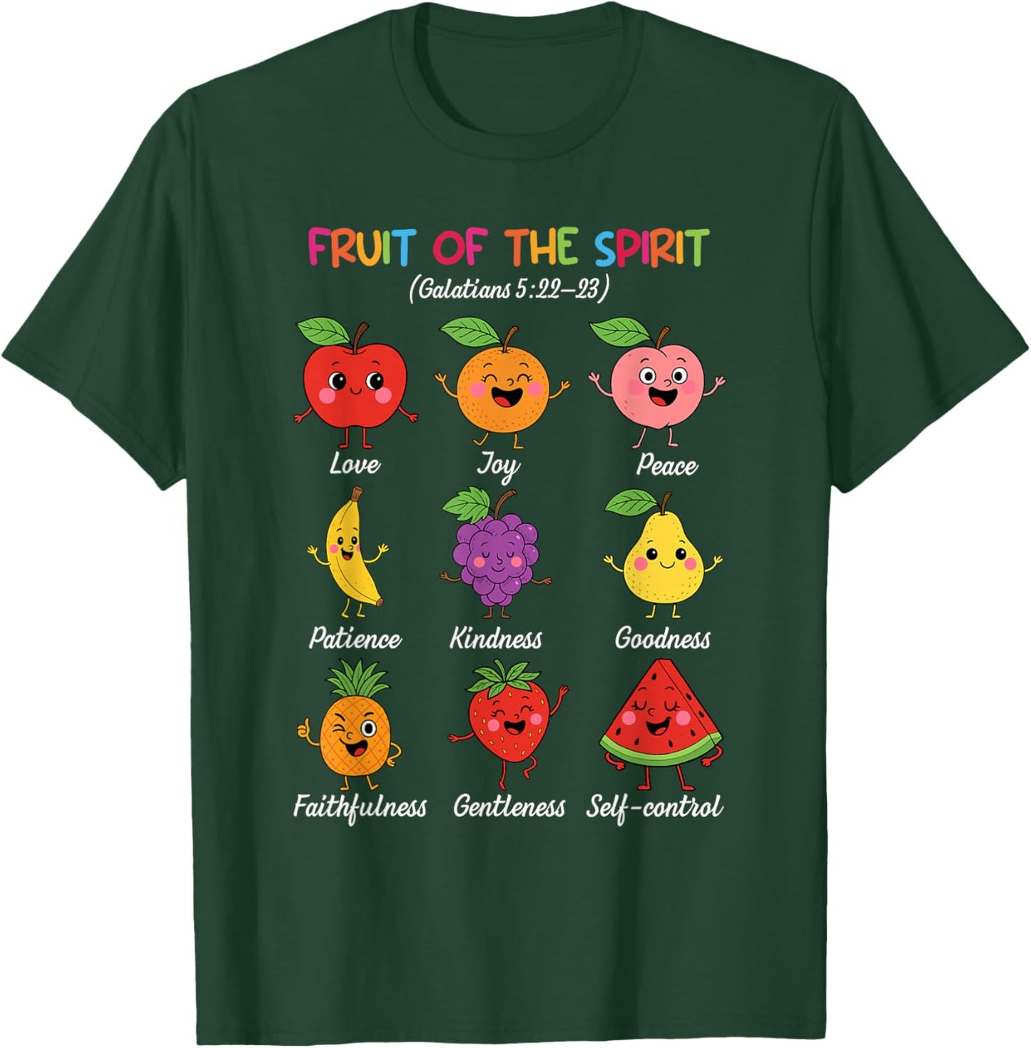 Fruit of The Spirit Christian Faith Religious Bible Verse T-Shirt - T-Shirt | Forest