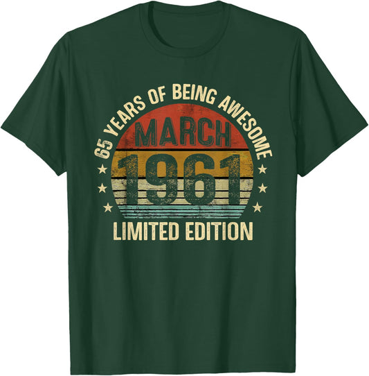 March Birthday Est 1961 Limited Edition Vintage 65th T-Shirt - T-Shirt | Forest