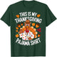 This is My Thanksgiving Pajama Costume T-Shirt - T-Shirt | Forest