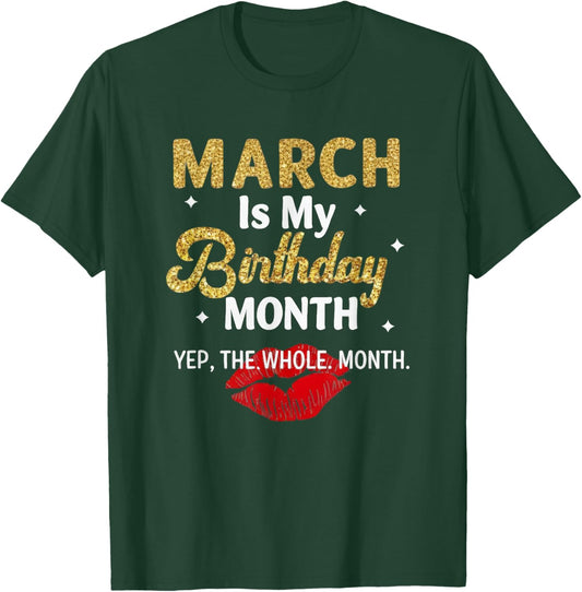 March Birthday Quote for Confident Women T-Shirt - T-Shirt | Forest