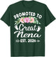 Promoted to Great Nena Est 2026 Mothers Day T-Shirt - T-Shirt | Forest