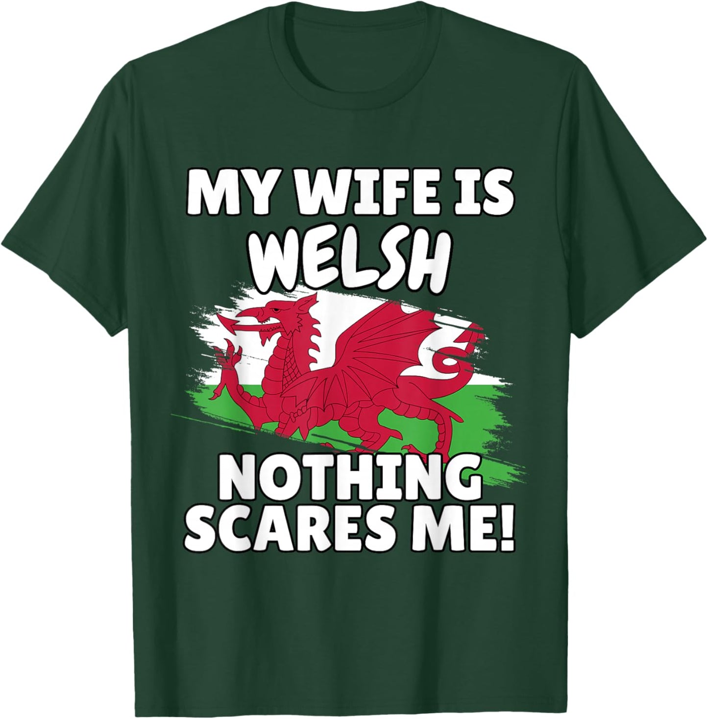 My Wife is Welsh Funny Wales Flag Gift Husband T-Shirt - T-Shirt | Forest