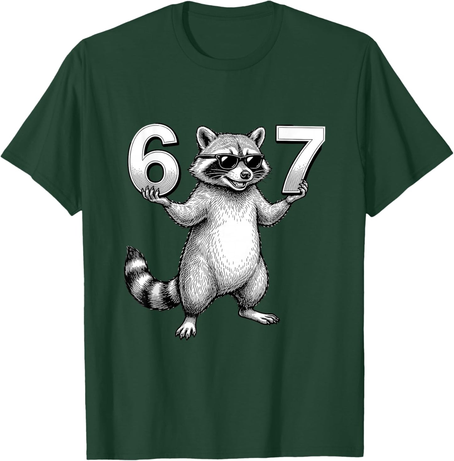 67 Meme Funny Raccoon 6 7 Six Seven 6-7 T-Shirt - T-Shirt | Forest