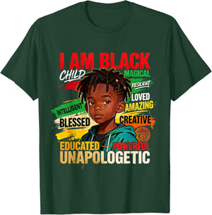 I Am Black Boy Child Powerful Loved Creative Pride T-Shirt - T-Shirt | Forest