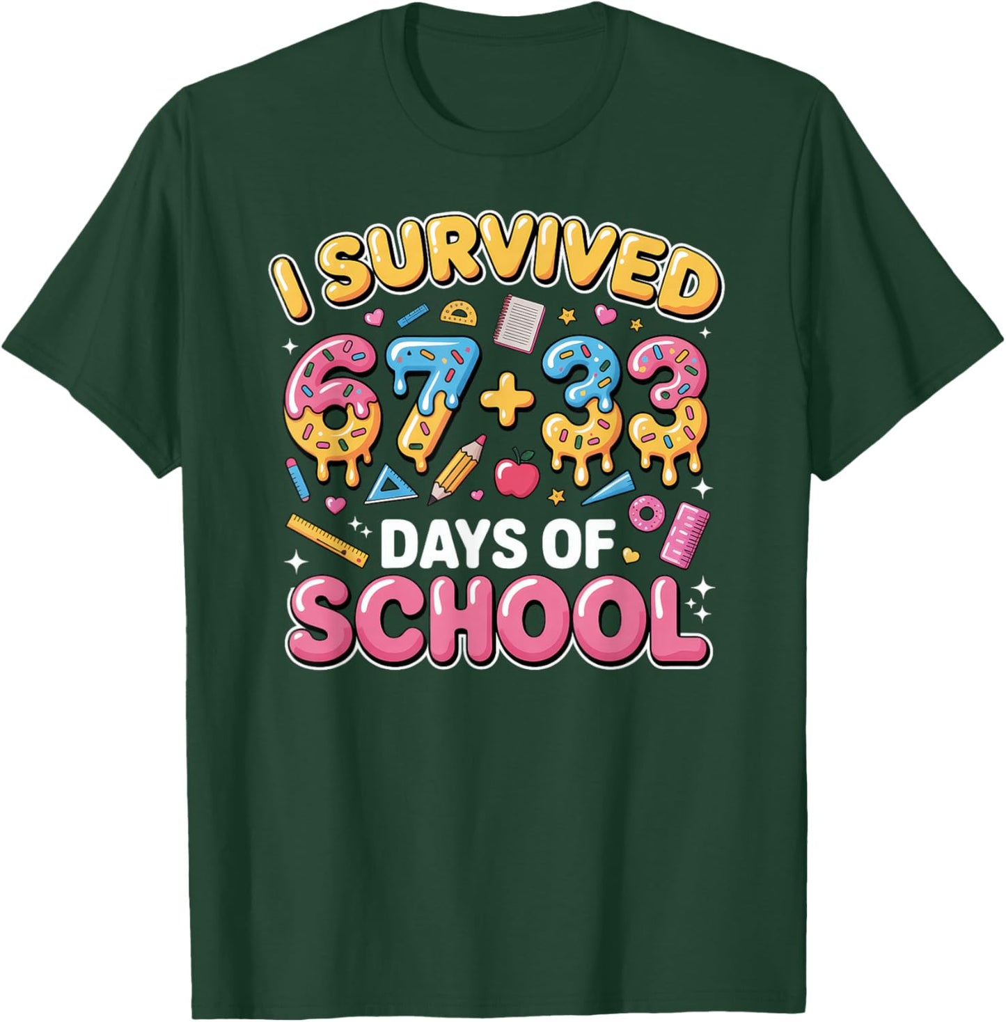 I Survived 67 33 Days of School 100 Days T-Shirt - T-Shirt | Forest