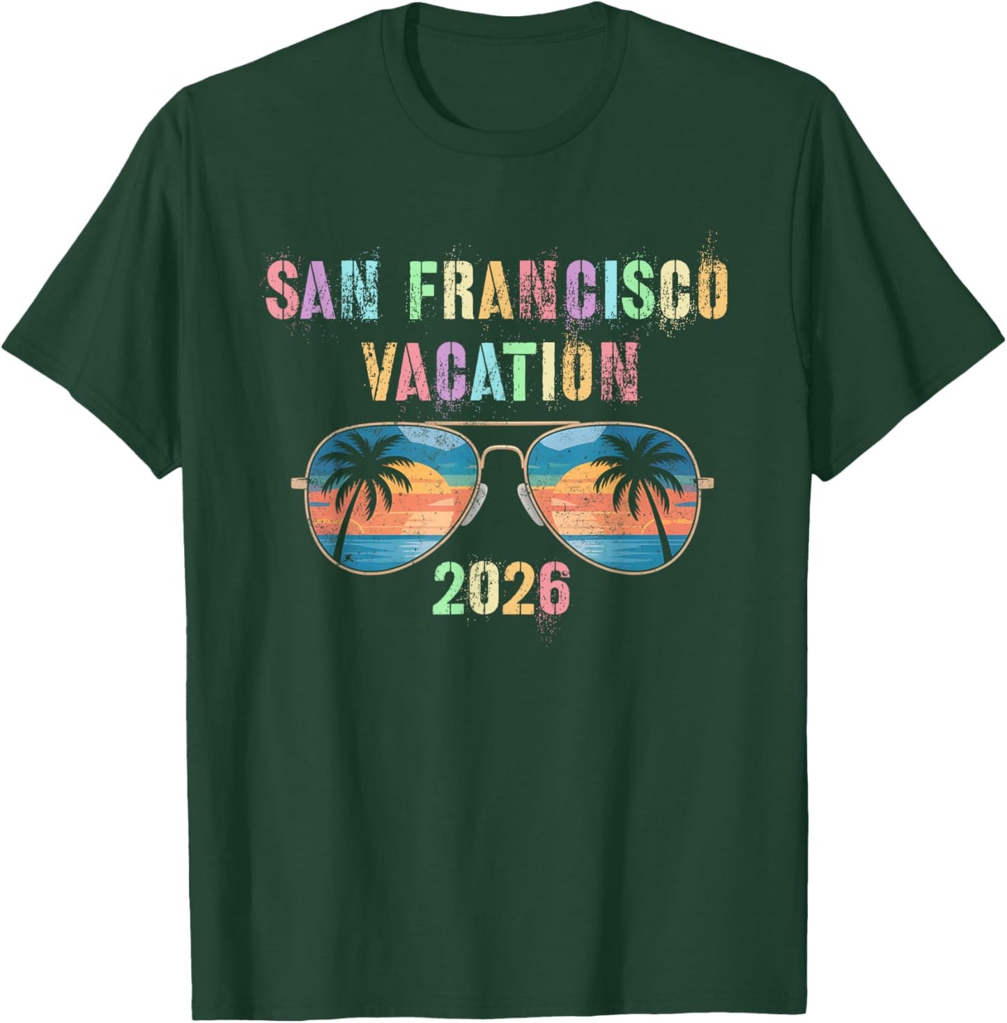 Retro SAN Francisco Vacation 2026 Trip Beaching Vacay T-Shirt - T-Shirt | Forest