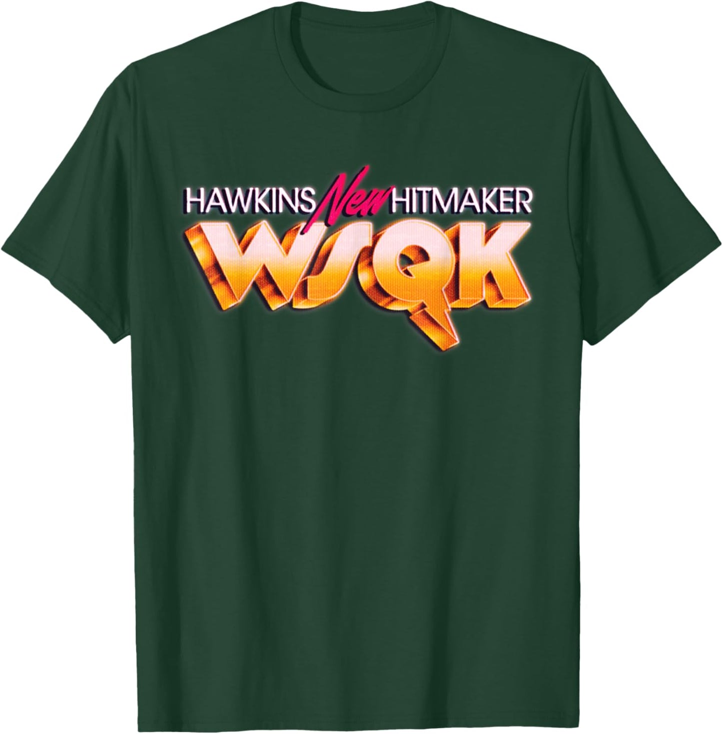 Stranger Things Season 5 Hawkins New Hitmaker WSQK Retro T-Shirt - T-Shirt | Forest