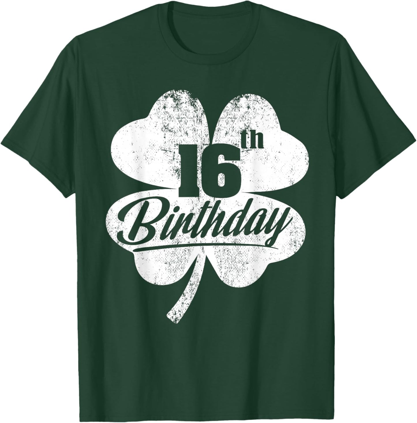 Funny 16th Birthday Shamrock St Patrick's Day Boys Girls T-Shirt - T-Shirt | Forest