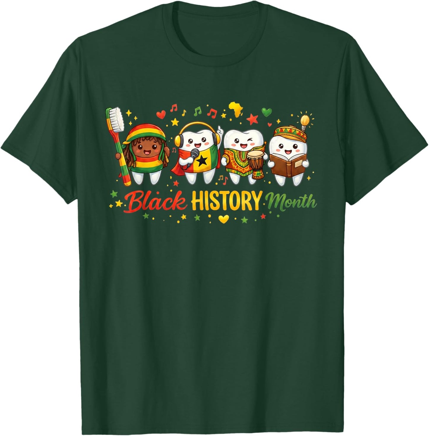 Melanin Dentist Juneteenth Dental Funny Black History Month T-Shirt - T-Shirt | Forest