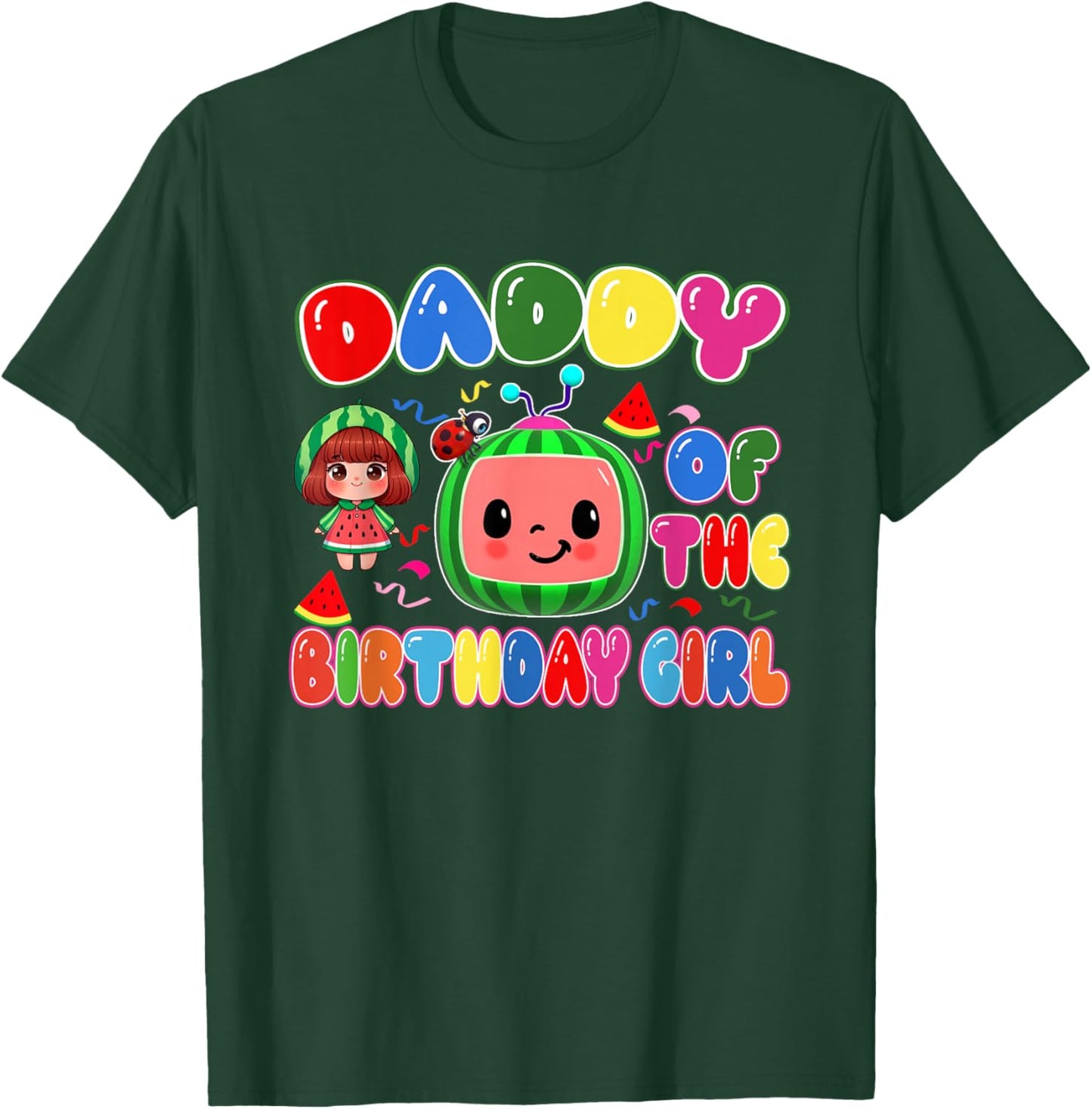 Daddy of The Birthday Girl Melon Family Matching Funny T-Shirt - T-Shirt | Forest