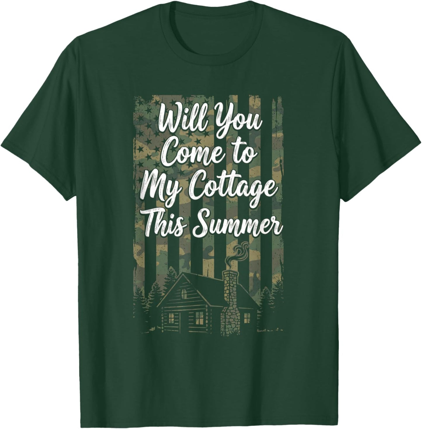Will You Come to My Cottage This Summer Funny Camo Meme T-Shirt - T-Shirt | Forest