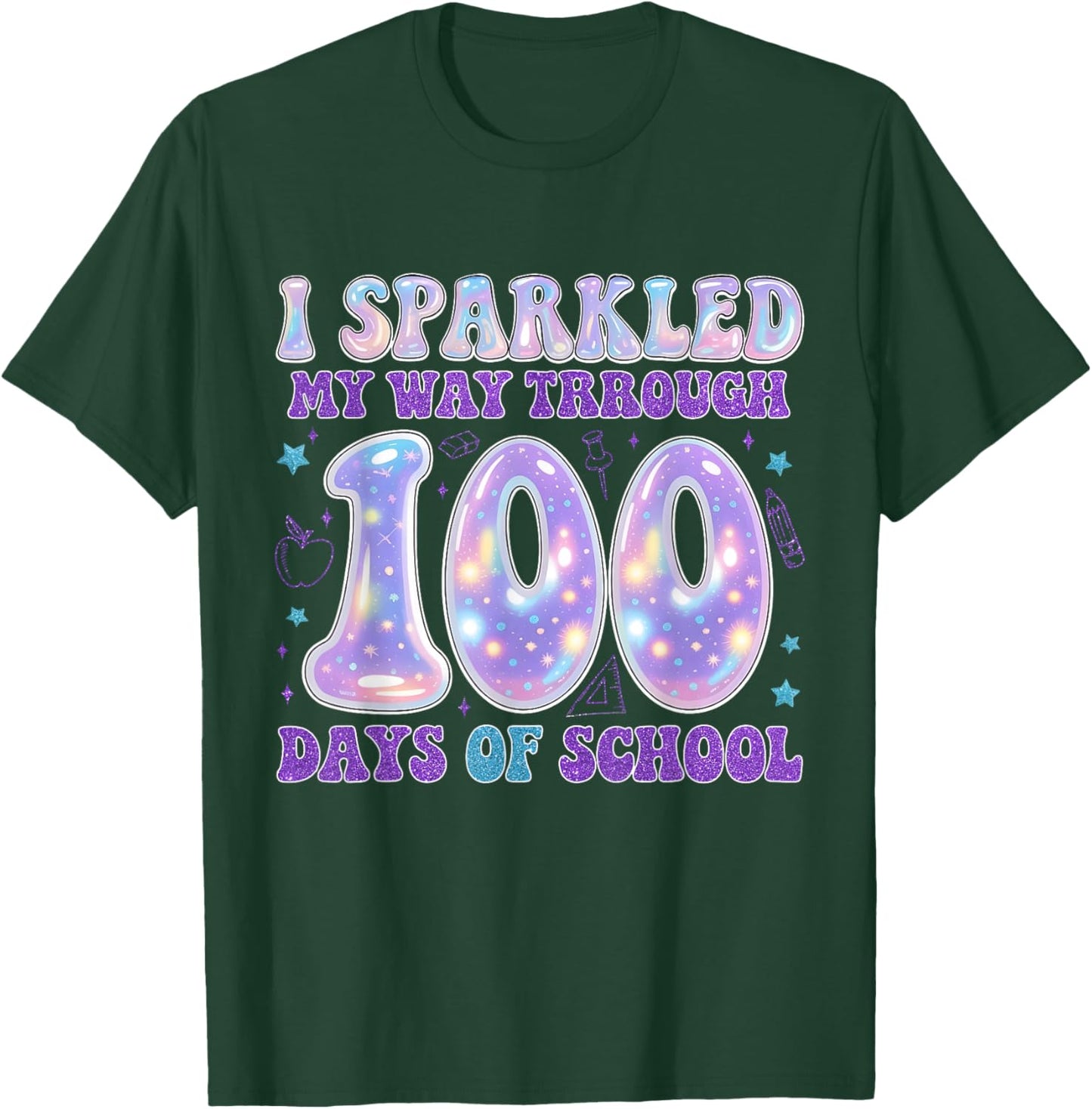 Sparkled My Way Through 100 Days of School Happy 100th Day T-Shirt - T-Shirt | Forest