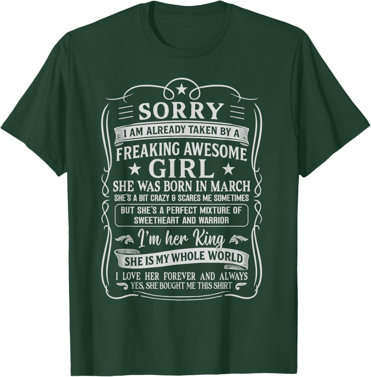 I Am Already Taken by Freaking Awesome Girl Born in March T-Shirt - T-Shirt | Forest