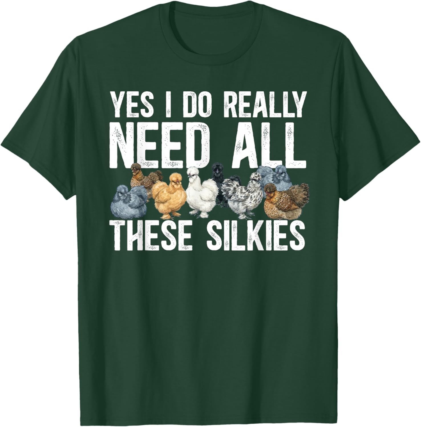 Silkie Chicken Lover Funny Silkie Owner Silkie Chicken Mom T-Shirt - T-Shirt | Forest