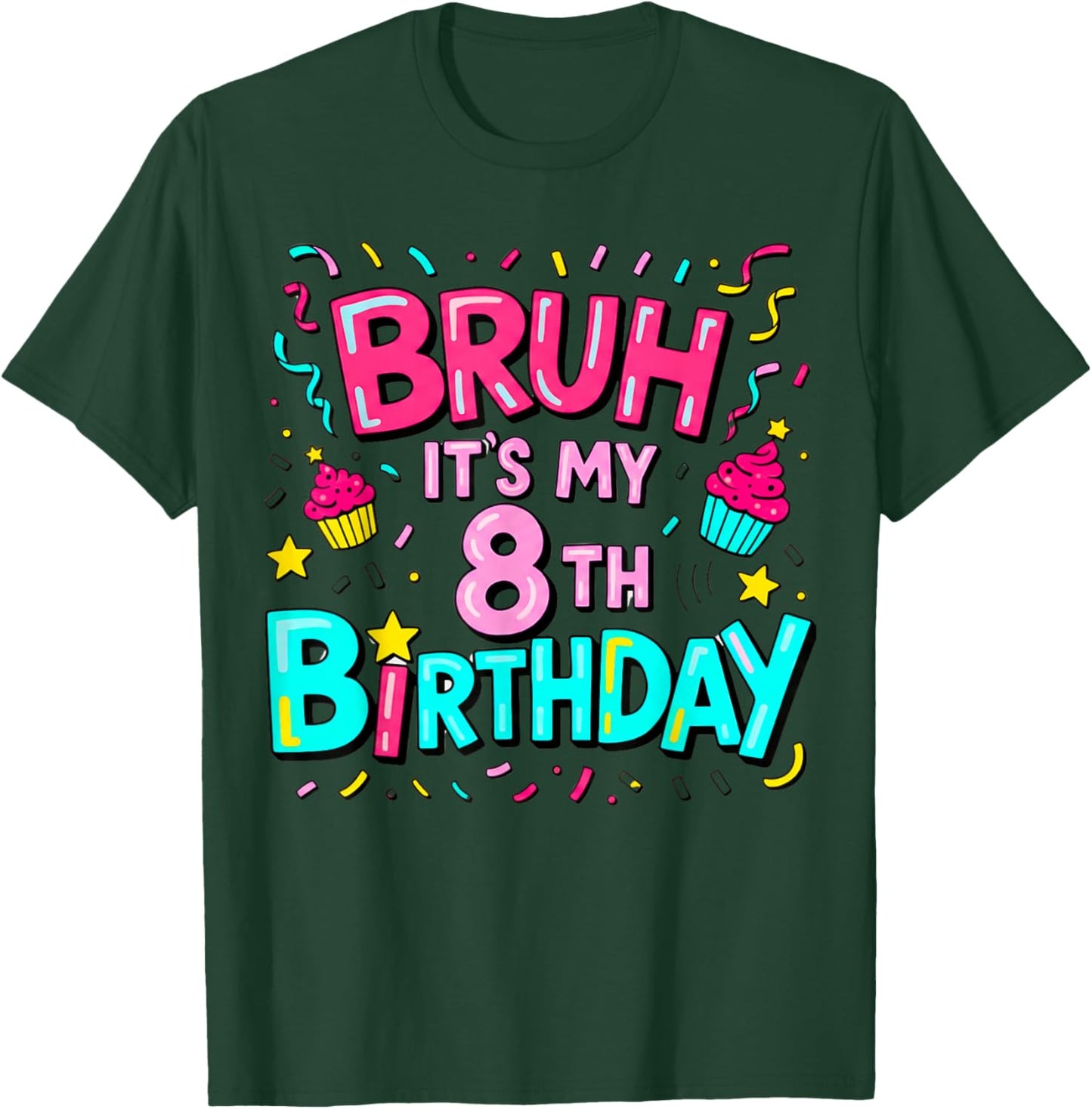 8th Birthday Girls Eight Years Old It's My 8 Bday T-Shirt - T-Shirt | Forest