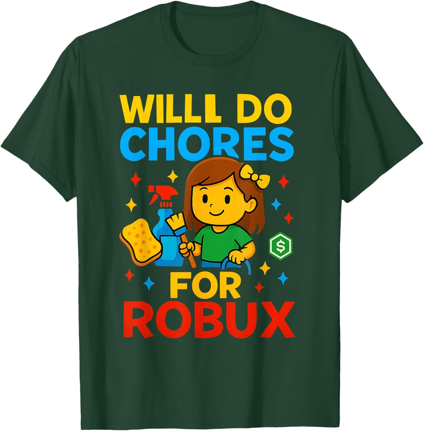 Will Do Chores for Game Money Funny Video Gamer Girl Teen T-Shirt - T-Shirt | Forest