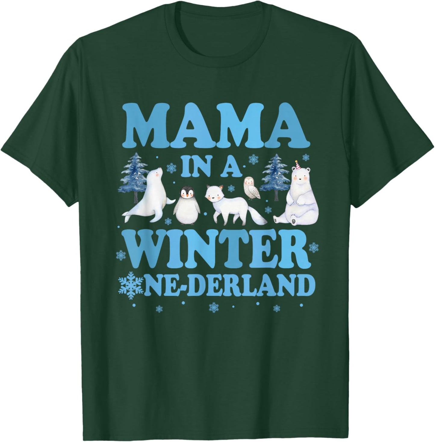 Mama in a Winter Onederland Birthday Boy Arctic Animals T-Shirt - T-Shirt | Forest