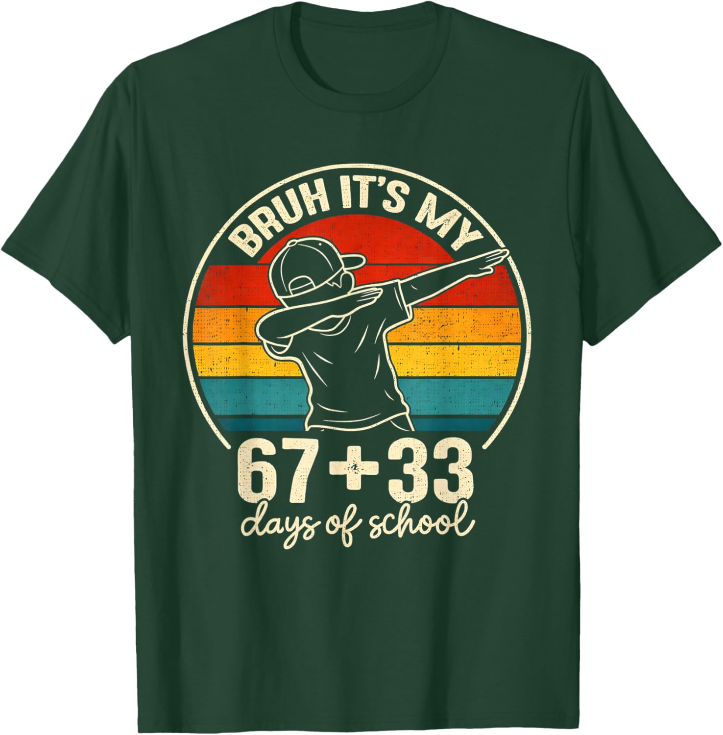 Bruh Its My 67 33 Days of School Boys 100th Day 67 Meme Kids T-Shirt - T-Shirt | Forest