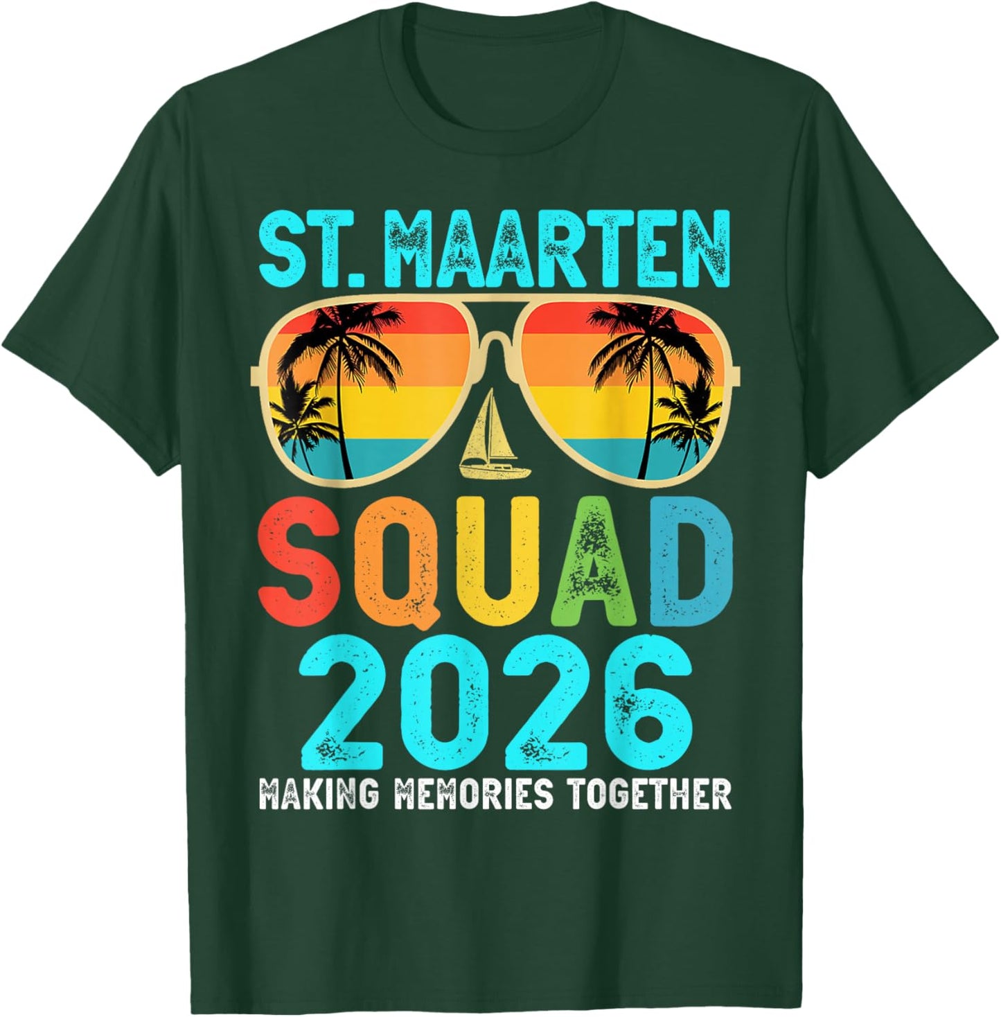 St. Maarten Squad 2026 Vacation Friend Family Matching Group T-Shirt - T-Shirt | Forest