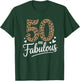 50 and Fabulous Leopard Art 50 Years Birthday Celebration T-Shirt - T-Shirt | Forest