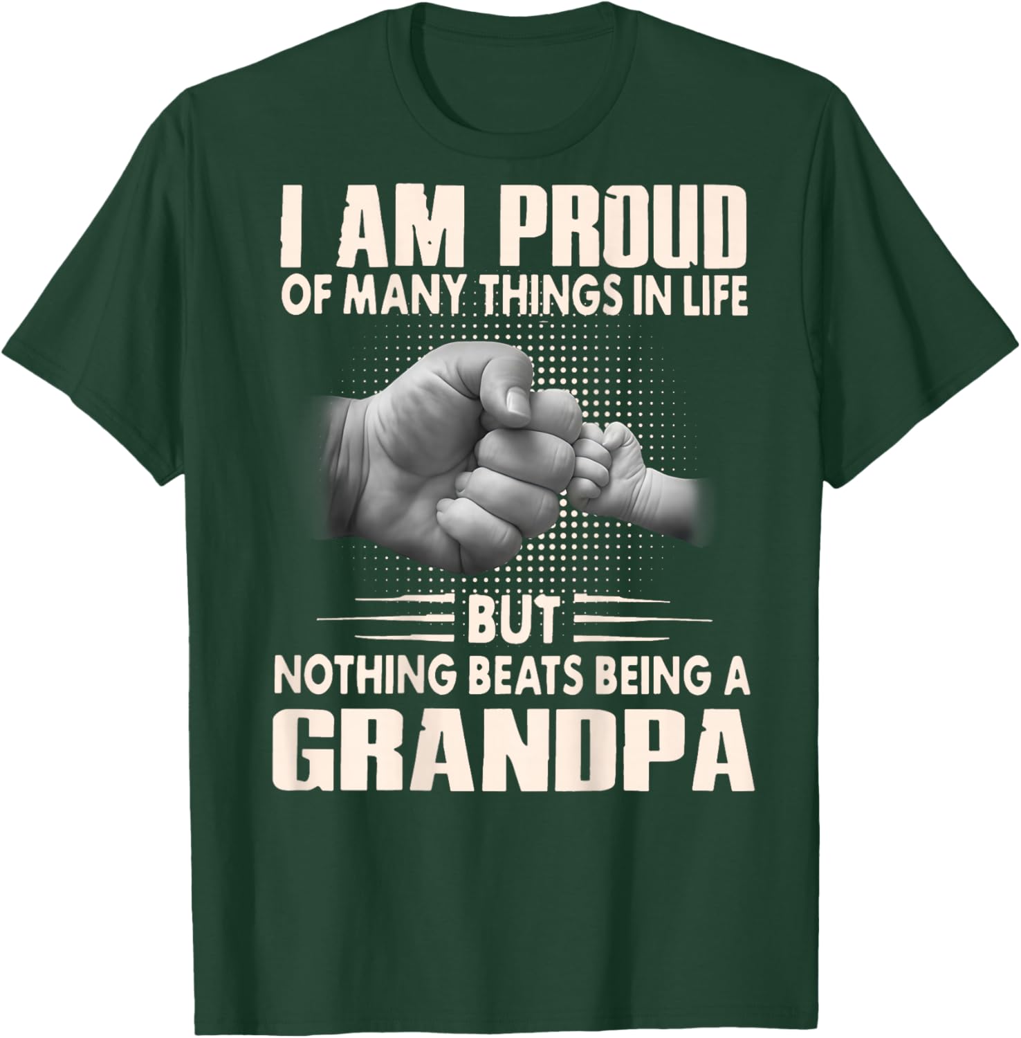 ON Back I'm Proud of Many Things Nothing Beats Being Grandpa T-Shirt - T-Shirt | Forest
