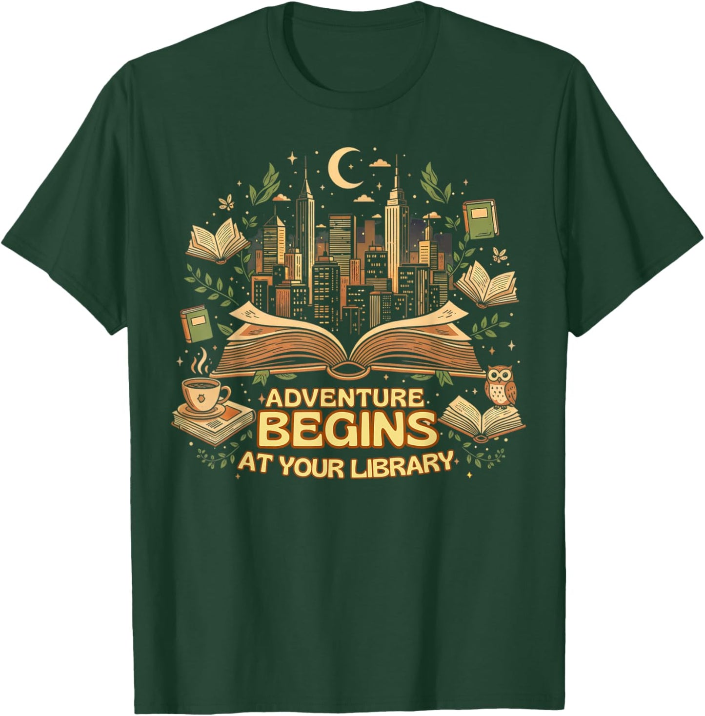 Adventure Begins at Your Library Reading Lover Design T-Shirt - T-Shirt | Forest