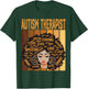 Autism Therapist Powerful Black History Month Black Pride T-Shirt - T-Shirt | Forest