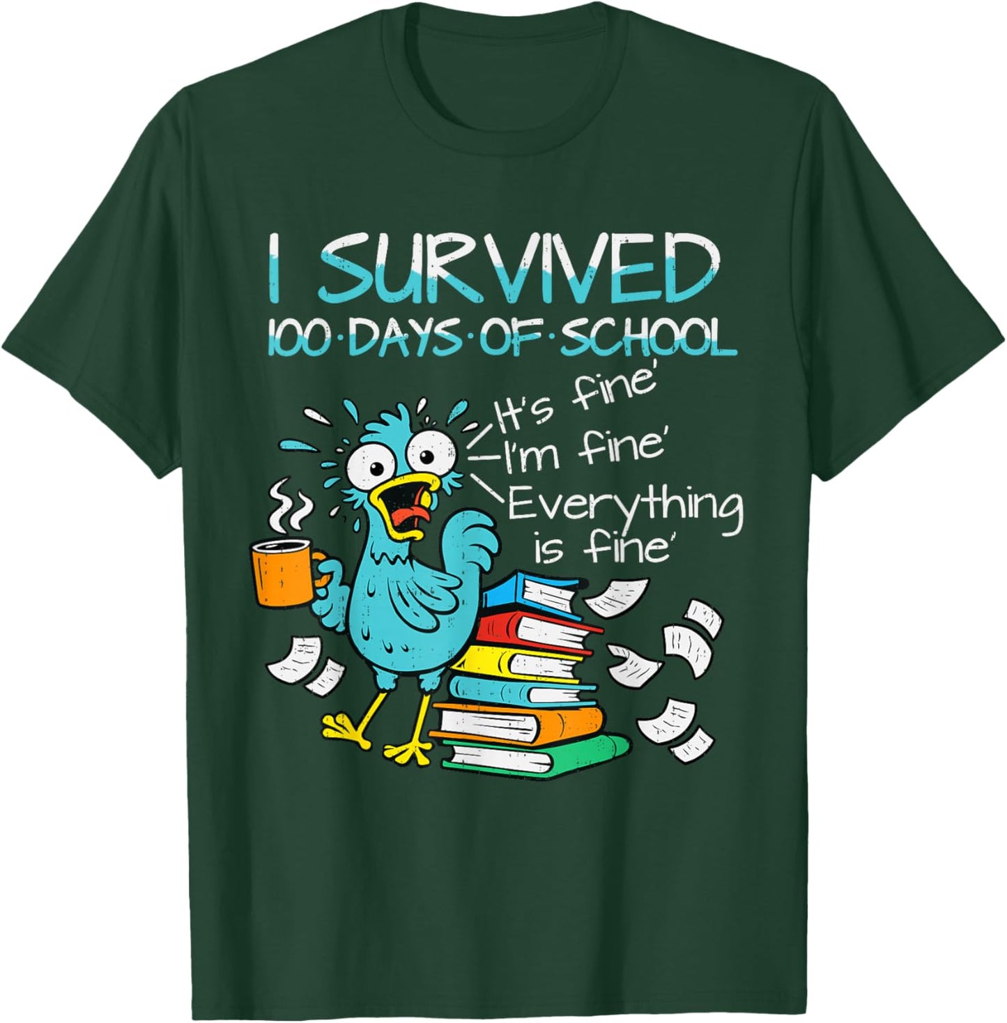 I Survived 100 Days of School Teacher 100th Day of School T-Shirt - T-Shirt | Forest