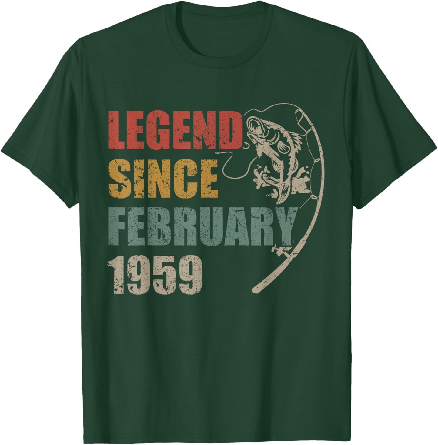 Legend Since February 1959 Fishing 67th Birthday Fisherman T-Shirt - T-Shirt | Forest