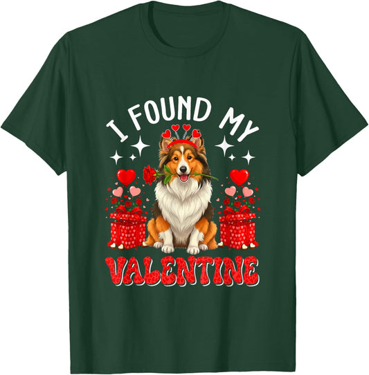 I Found My Valentine Sheltie Owner Floral Roses Hearts T-Shirt - T-Shirt | Forest