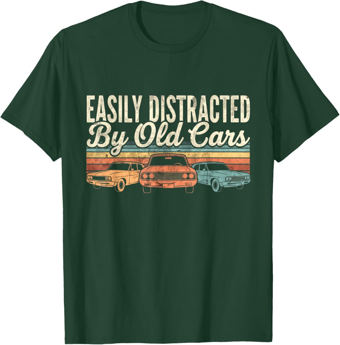 Easily Distracted by Old Cars Classic Car Guy T-Shirt - T-Shirt | Forest