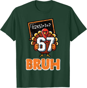 67 Bruh Turkey Funny Thanksgiving 6 7 Meme Boys Kids Youth T-Shirt - T-Shirt | Forest