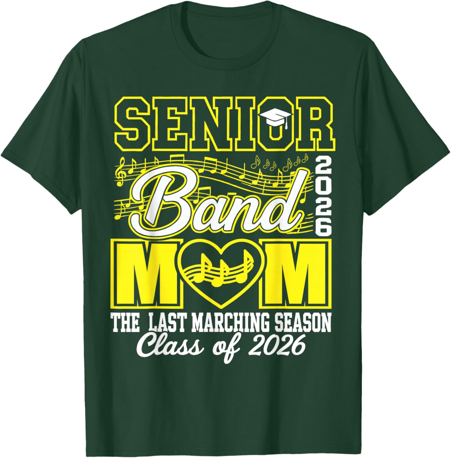 The Last Marching Season Class of 2026 T-Shirt - T-Shirt | Forest