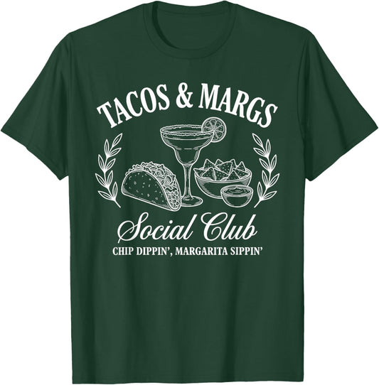 Tacos & Margs Social Club Chip Dippin' Margarita Sippin' T-Shirt - T-Shirt | Forest
