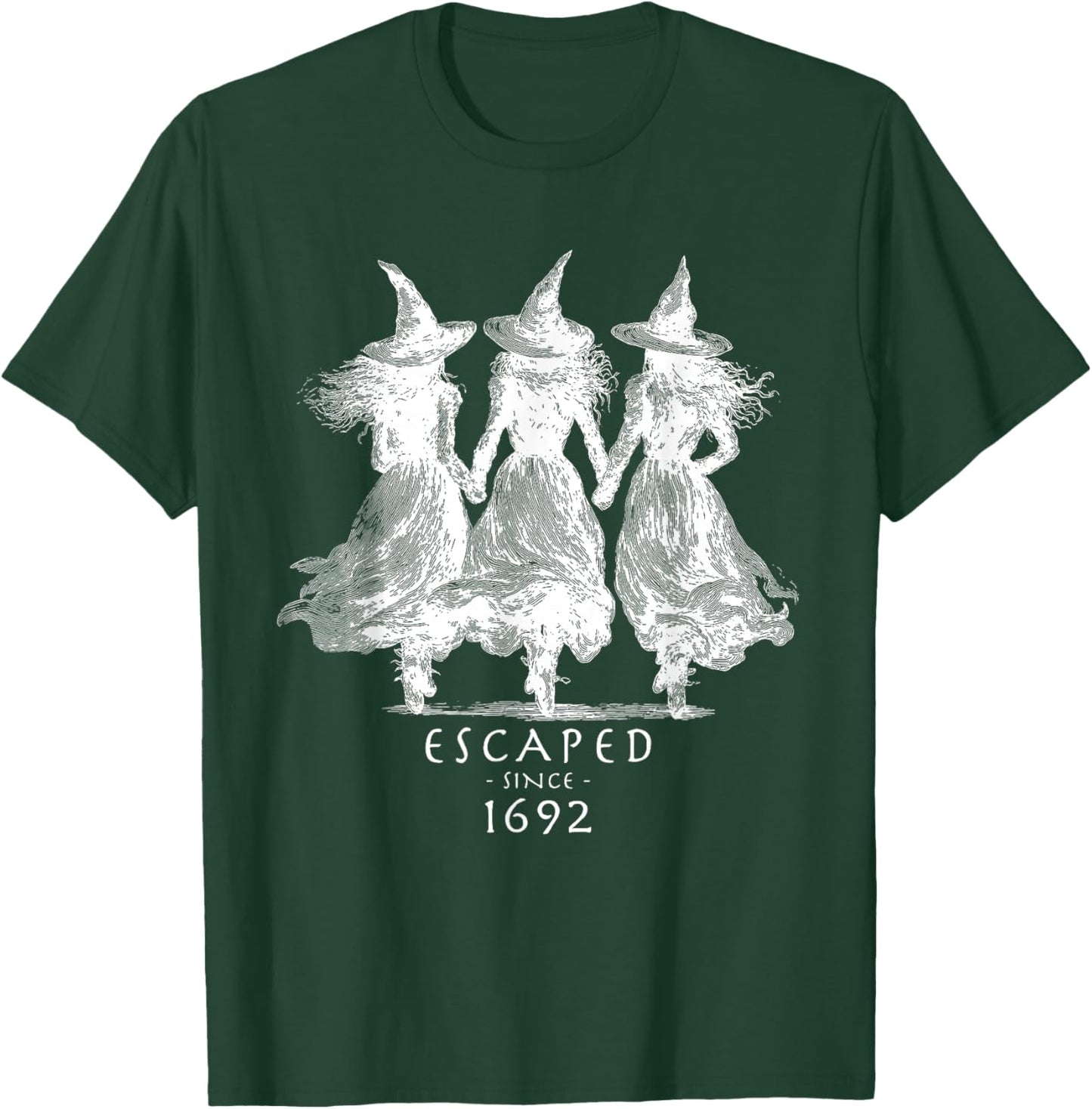 Escaped Since 1692 Salem Witch Halloween T-Shirt - T-Shirt | Forest