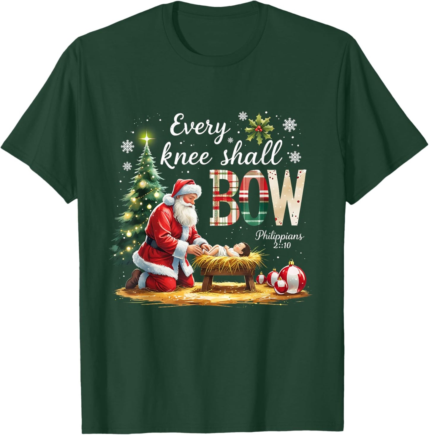 Every Knee Shall Bow Philippians 2:10 Christmas Design T-Shirt - T-Shirt | Forest